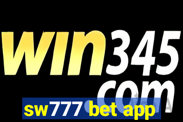 sw777 bet app